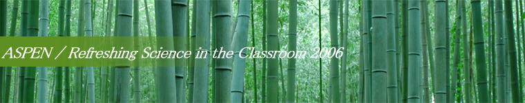 ASPEN / Refreshing Science in the Classroom 2006